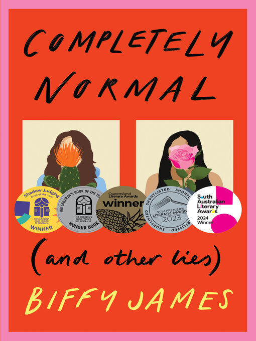 Title details for Completely Normal (and Other Lies) by Biffy James - Available